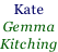 Kate  Gemma  Kitching