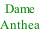 Dame  Anthea