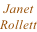 Janet  Rollett