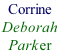 Corrine   Deborah  Parker