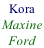 Kora  Maxine  Ford